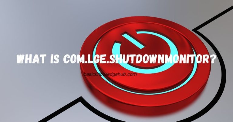 com.lge.shutdownmonitor- The shutdown monitor