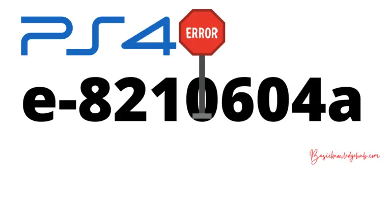 e-8210604a: Playstation error code | PS4 error code e-8210604a