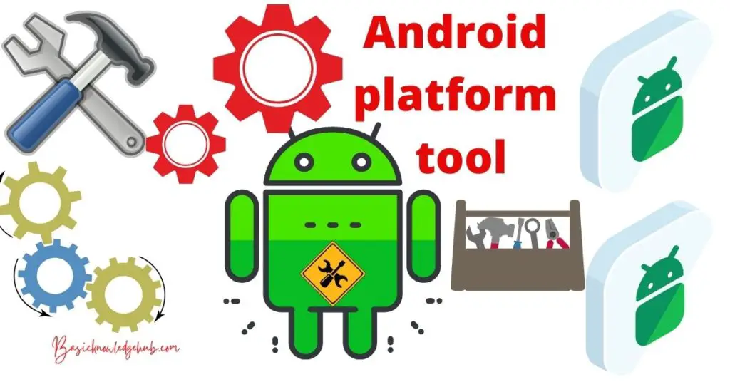 Android platform tool