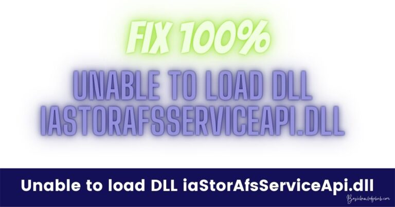 Unable to load DLL iaStorAfsServiceApi.dll