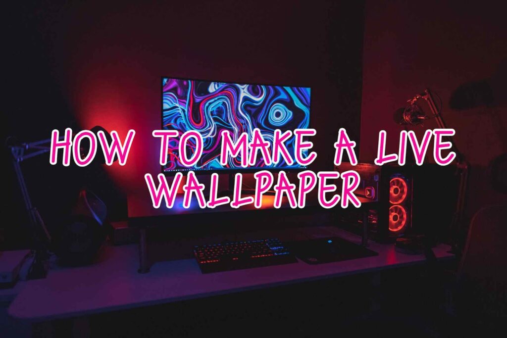 How to make a live wallpaper?