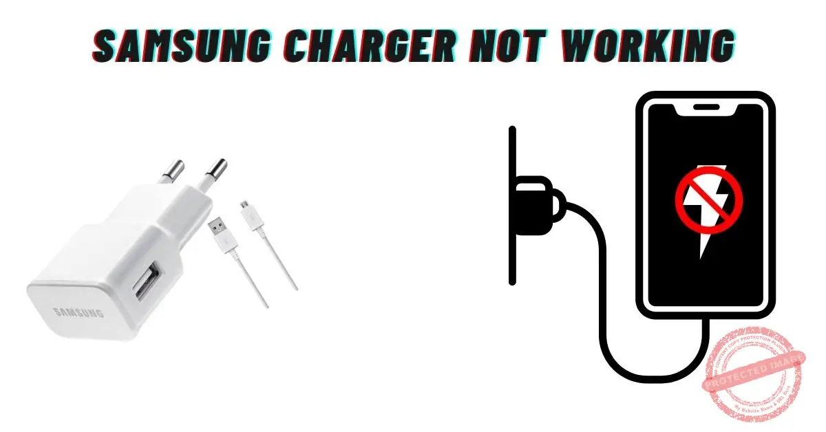 Samsung Charger Not WorkingHow to Fix? Basicknowledgehub