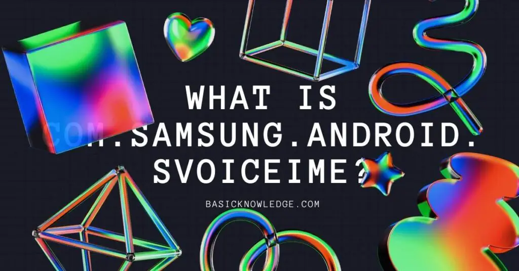 com.samsung.android.svoiceime (com samsung android svoiceime)