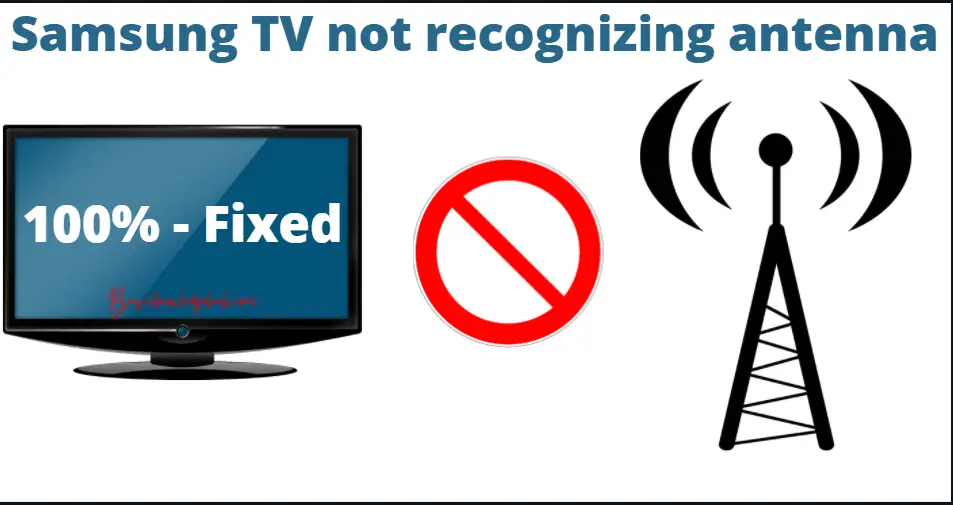 Samsung TV not recognizing antenna