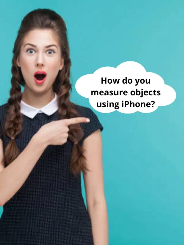 How do you measure objects using iPhone in just 1 sec?
