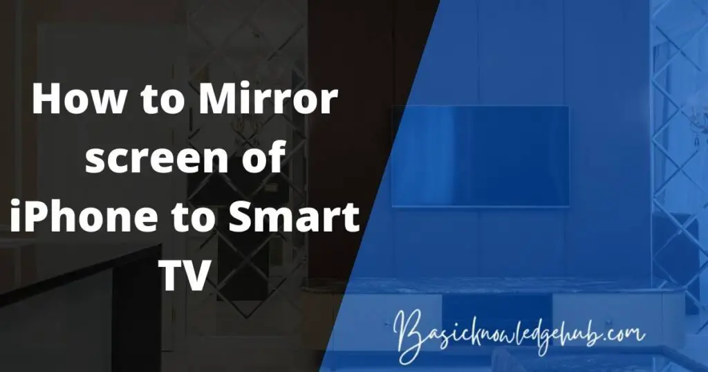 screen mirroring iPhone to Smart TV