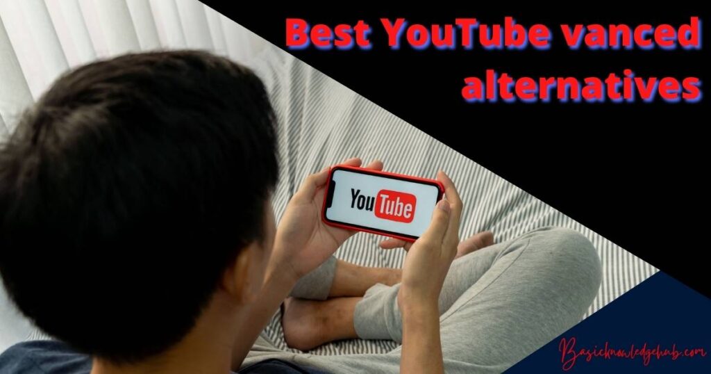 Best YouTube Vanced alternatives