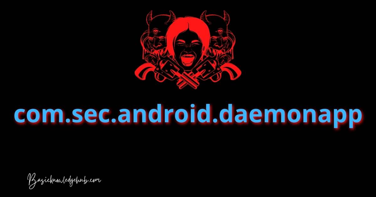 Com sec android daemonapp что это за программа