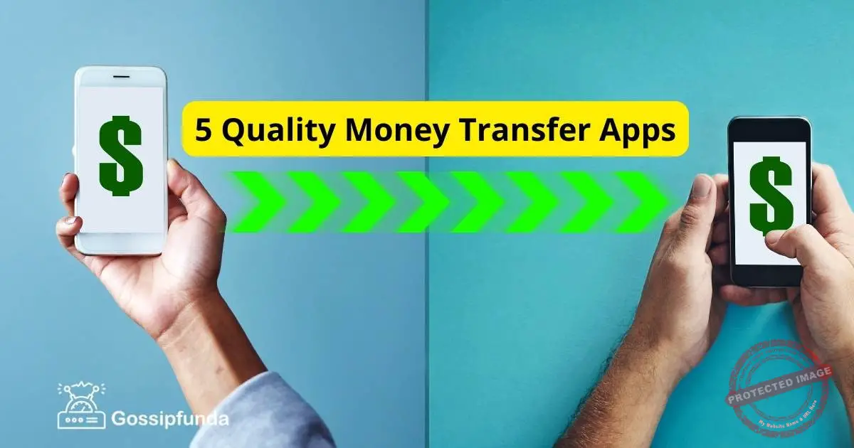 5 Quality Money Transfer Apps Basicknowledgehub