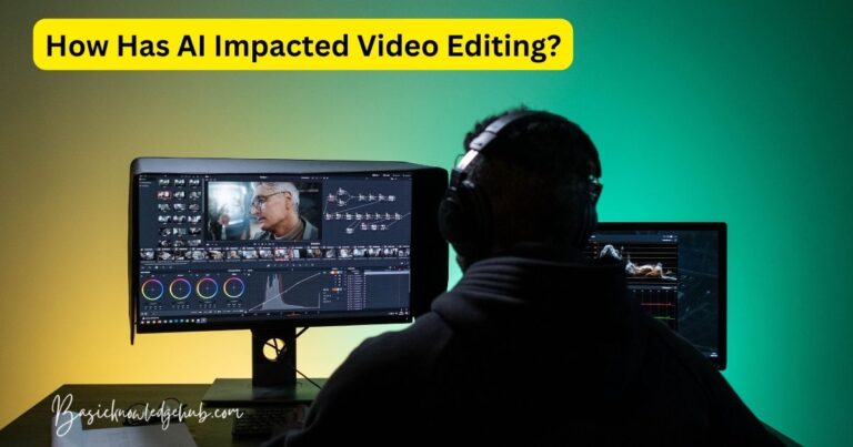 How Has Artificial Intelligence Impacted Video Editing?