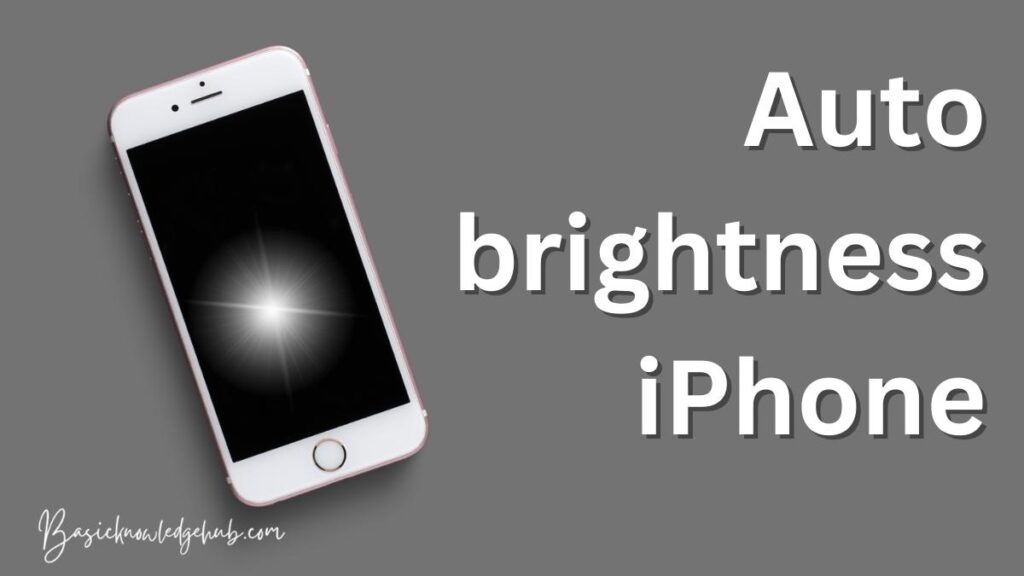 Auto brightness iPhone