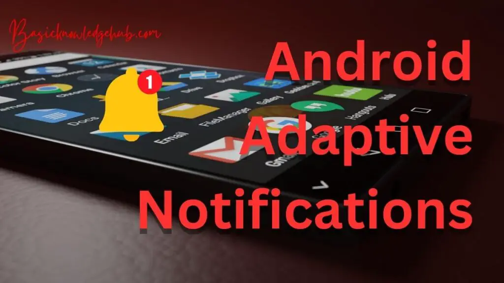 Android Adaptive Notifications