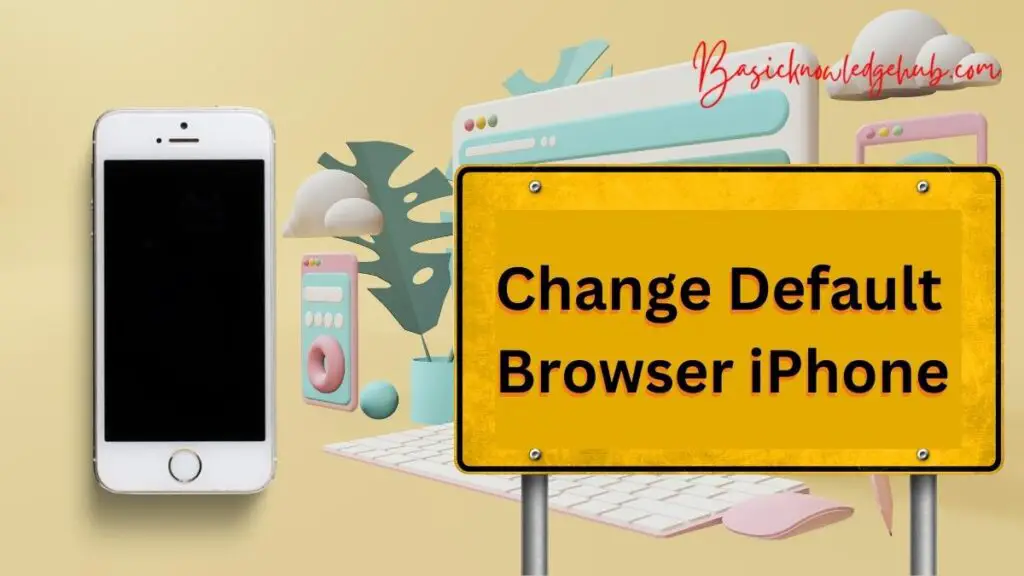 Change Default Browser iPhone