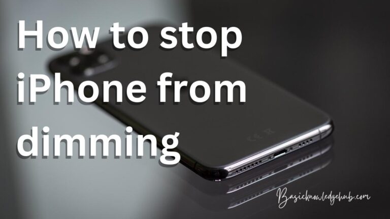How to stop iPhone from dimming