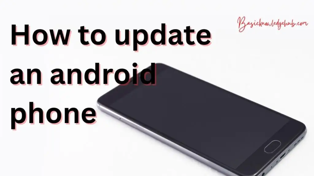 How to update an android phone