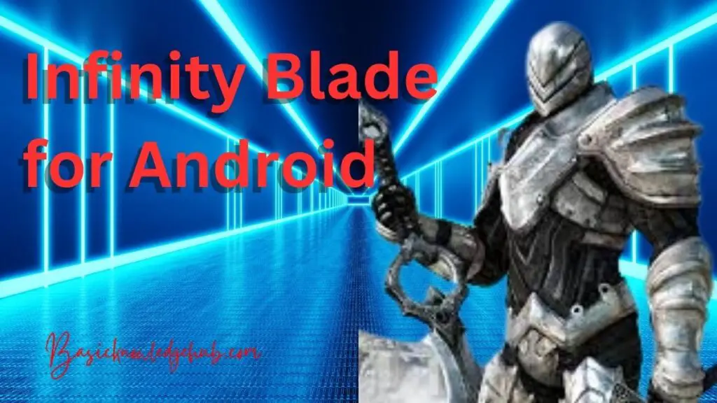 Infinity Blade for Android