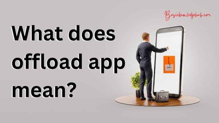 What does offload app mean?