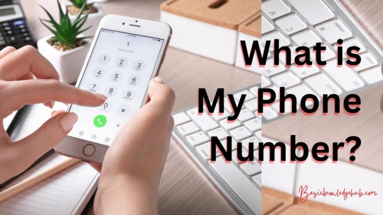 What is My Phone Number?