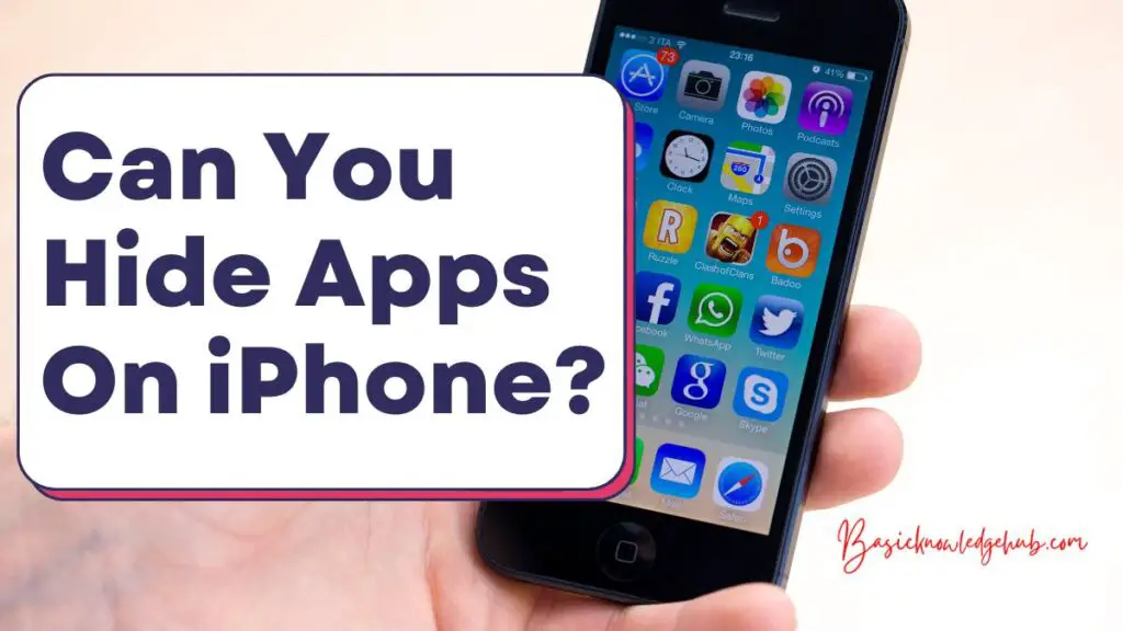Can You Hide Apps On iPhone