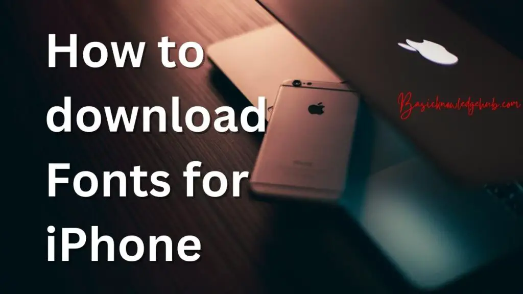 How to download Fonts for iPhone