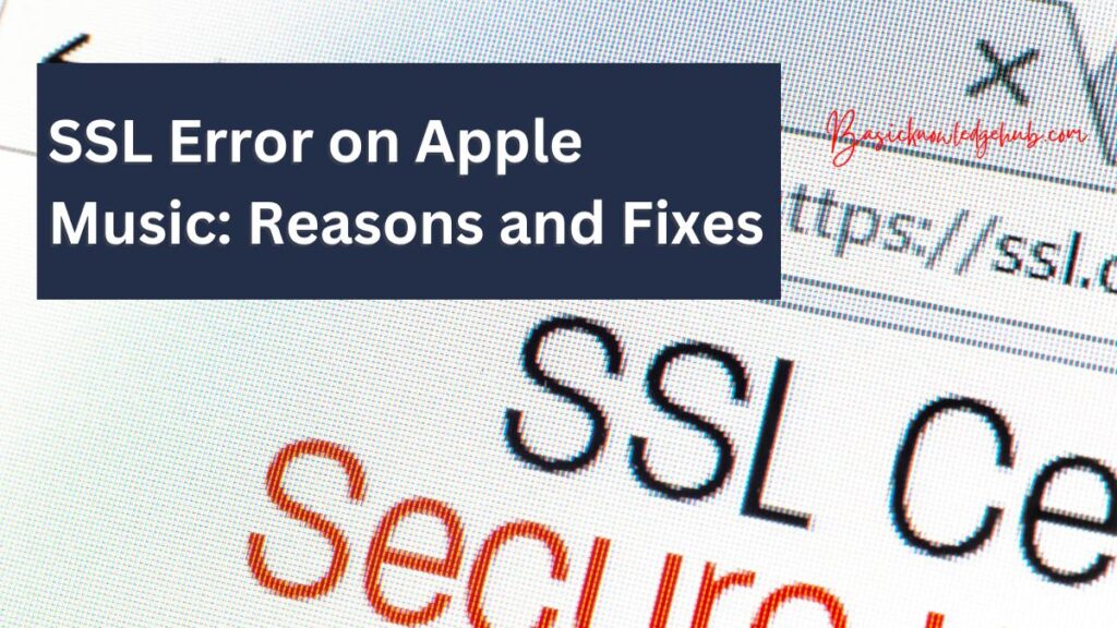 SSL Error on Apple Music