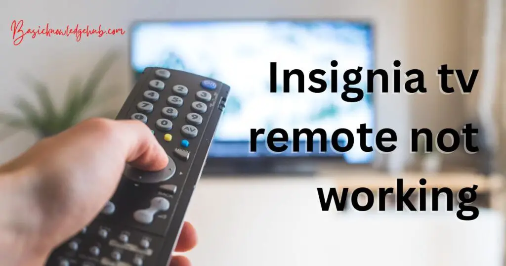 insignia tv remote not working