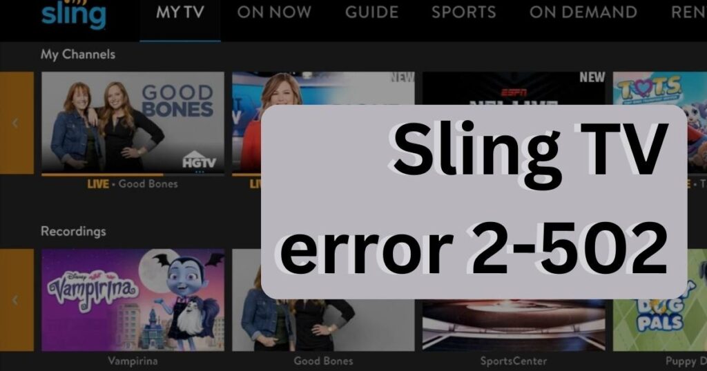 Sling TV error 2-502