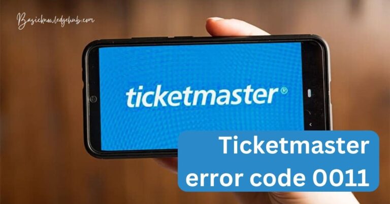 Ticketmaster error code 0011