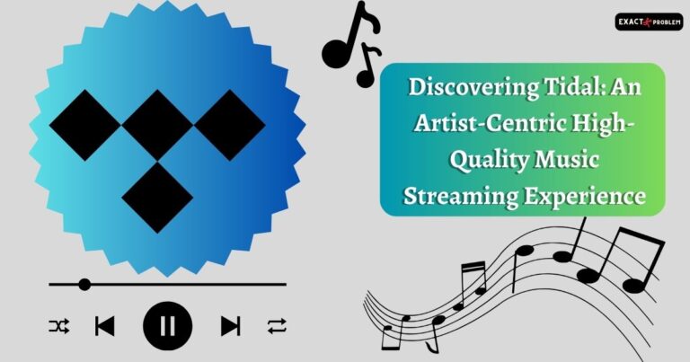 Discovering Tidal: An Artist-Centric High-Quality Music Streaming Experience