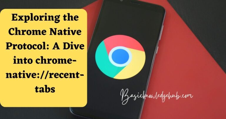 Exploring the Chrome Native Protocol: A Dive into chrome-native://recent-tabs