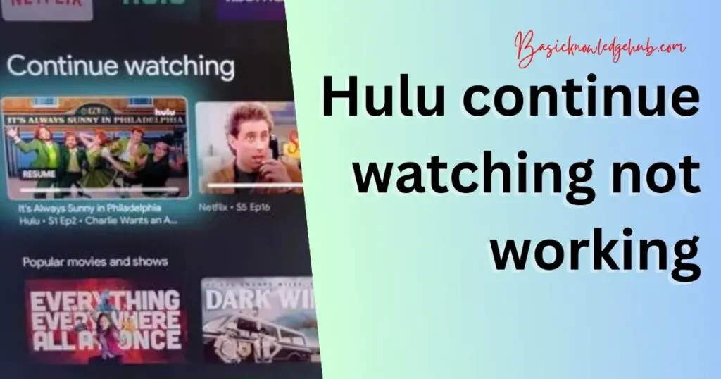 Hulu continue watching not working