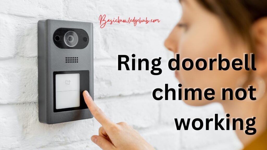 Ring doorbell chime not working