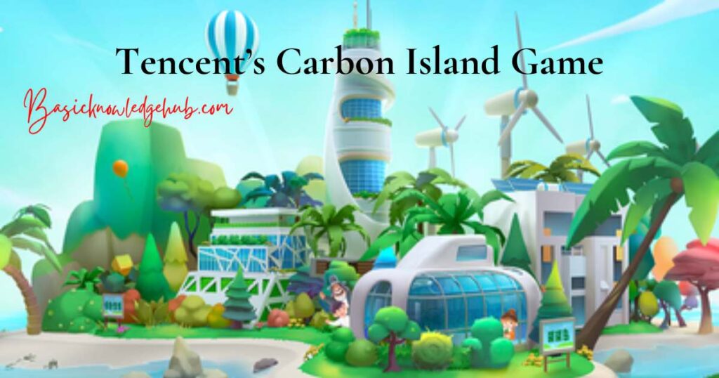 Tencent’s Carbon Island Game