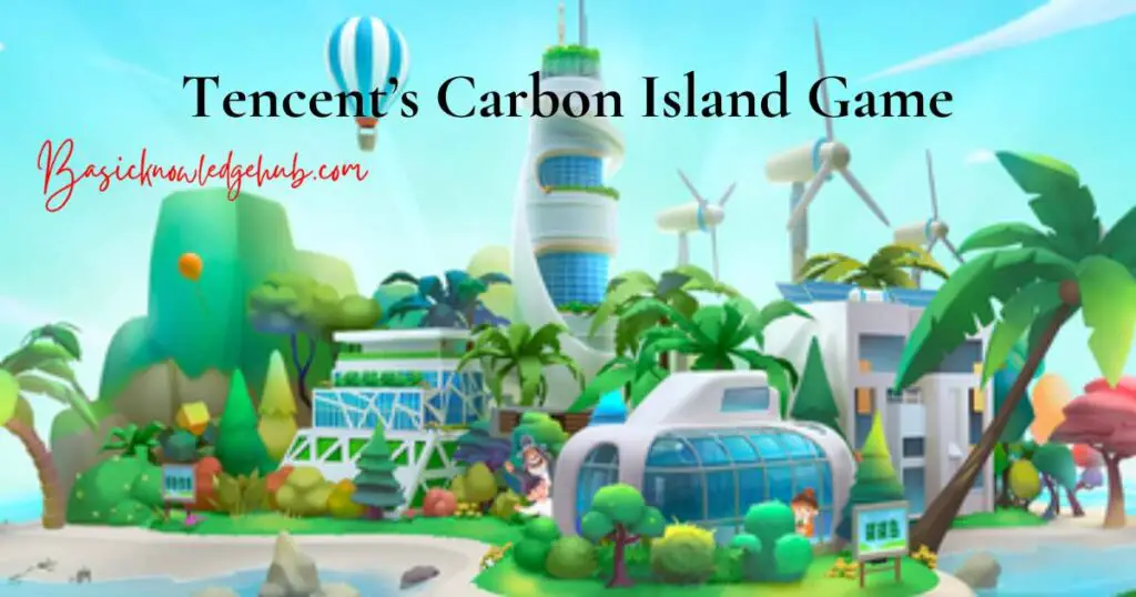 Tencent’s Carbon Island Game