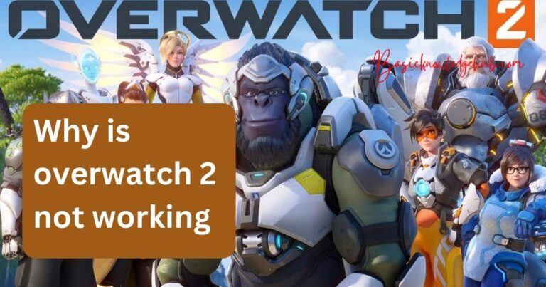 Why is overwatch 2 not working