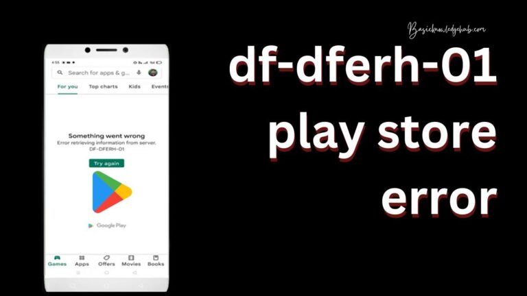 df-dferh-01 play store error