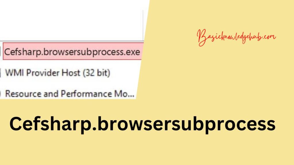 Cefsharp.browsersubprocess