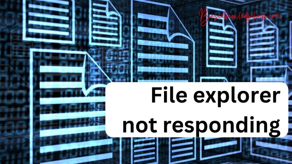 File explorer not responding