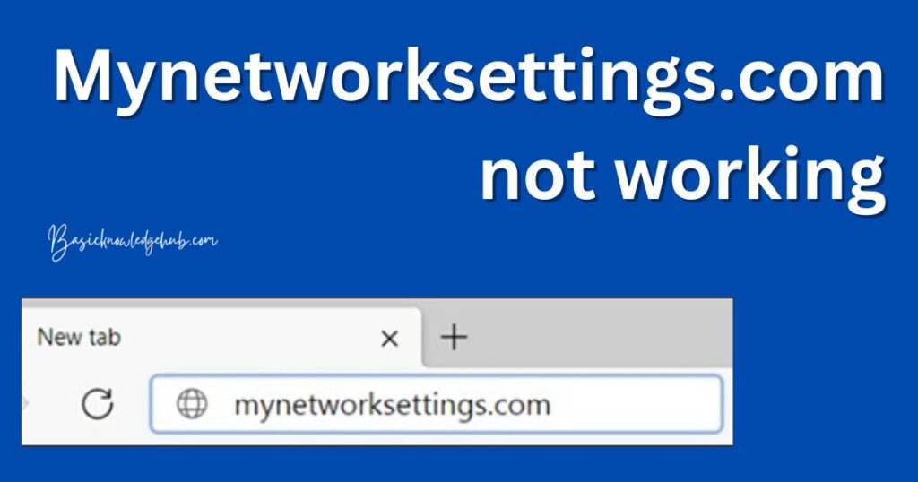 Mynetworksettings.com not working