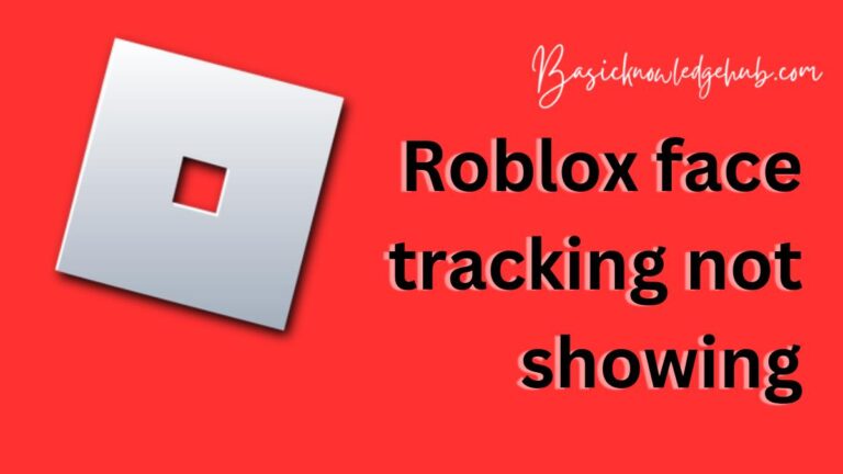 Roblox face tracking not showing