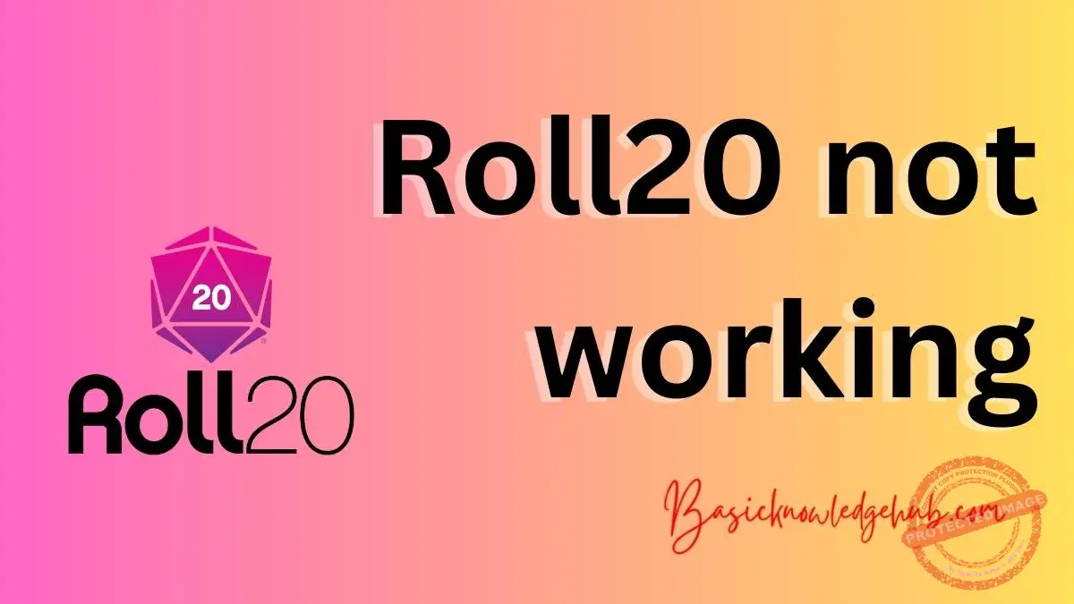 Roll20 not working Basicknowledgehub