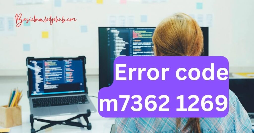 Error code m7362 1269