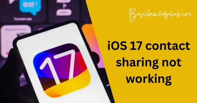 iOS 17 contact sharing not working