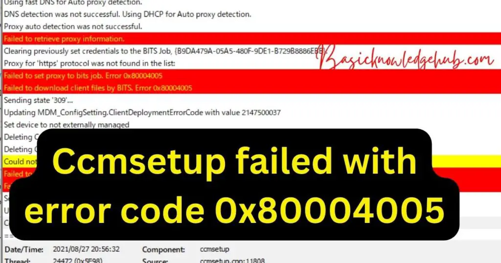 Ccmsetup failed with error code 0x80004005