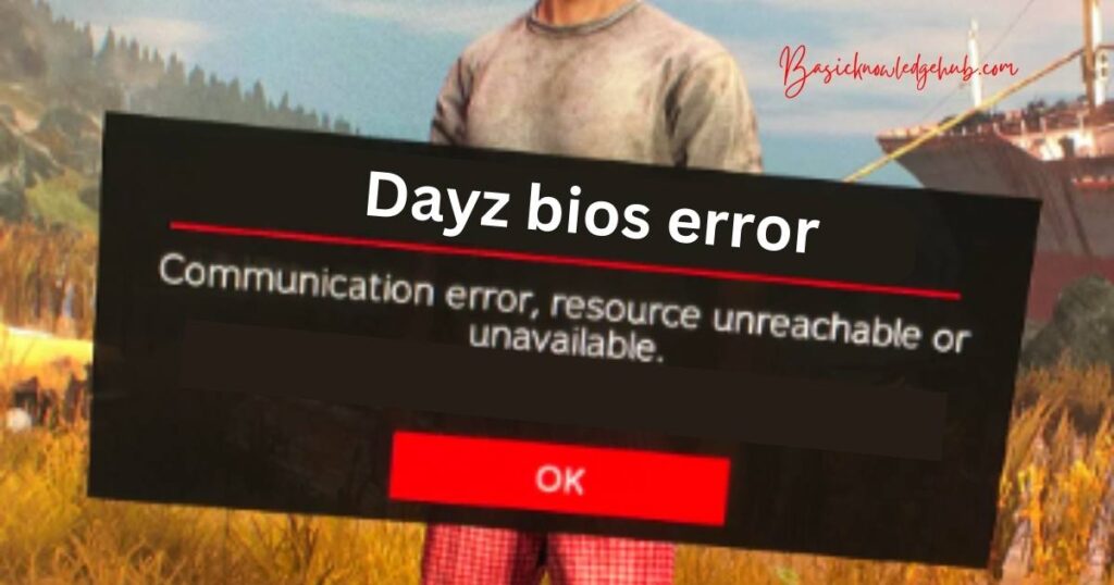 Dayz bios error
