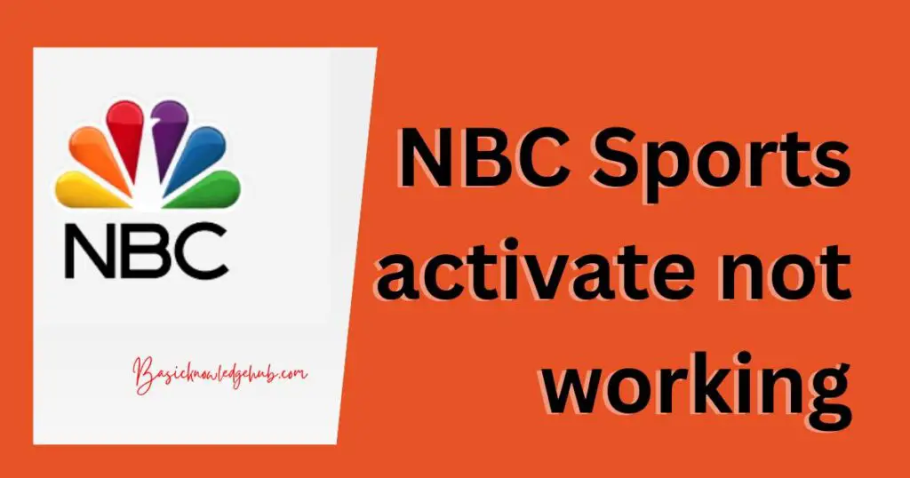 NBC Sports activate not working