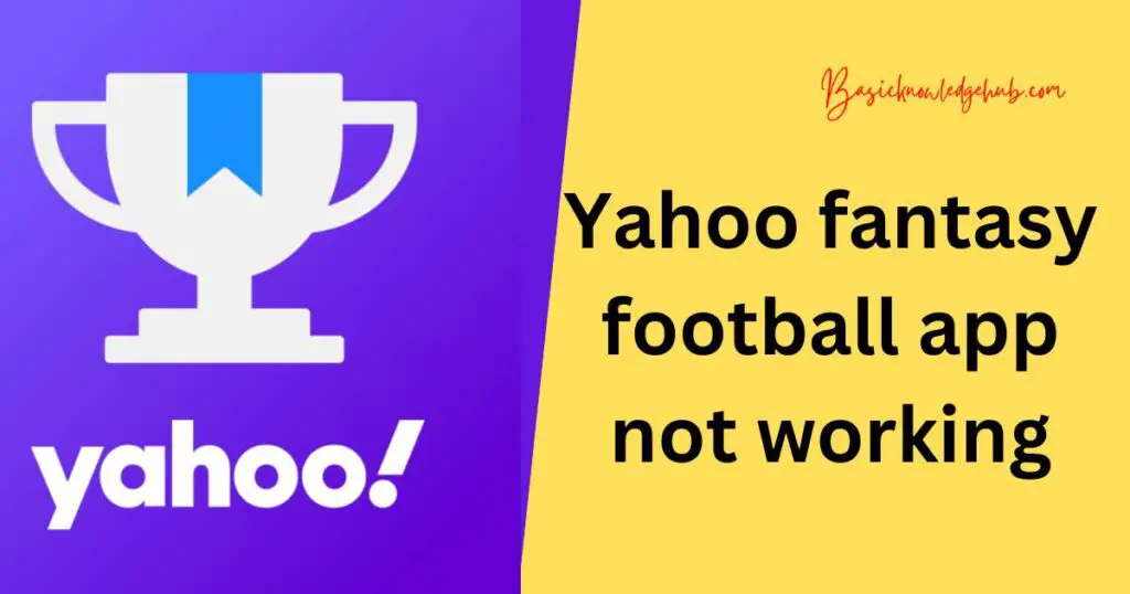 Yahoo fantasy football app not working