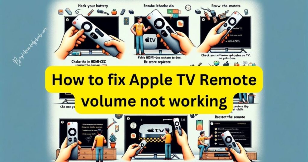How to fix Apple TV Remote volume not working