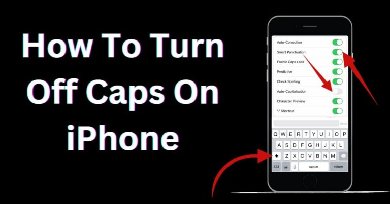 How To Turn Off Caps On iPhone