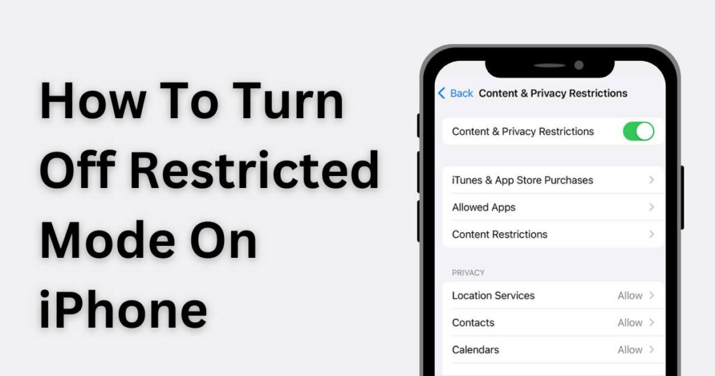 How To Turn Off Restricted Mode On iPhone